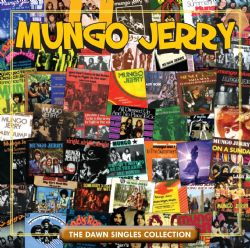 Mungo Jerry - Dawn Singles Collection - 2CD - Kliknutím na obrázek zavřete